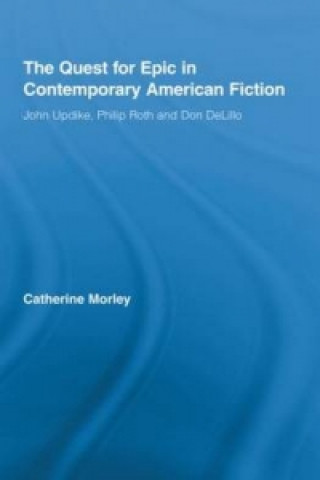 Buch Quest for Epic in Contemporary American Fiction Catherine Morley