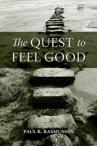 Carte Quest to Feel Good Paul R. Rasmussen