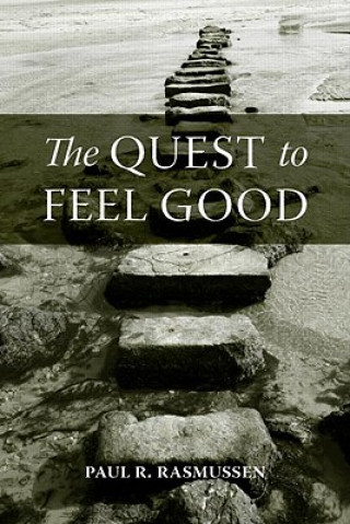 Könyv Quest to Feel Good Paul R. Rasmussen