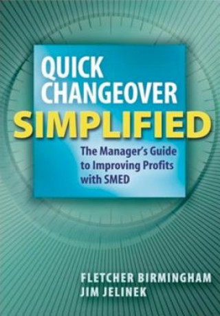 Kniha Quick Changeover Simplified James Jelinek