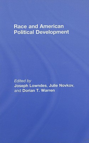 Carte Race and American Political Development Joseph E. Lowndes