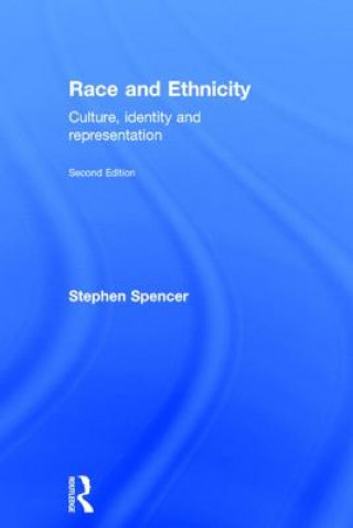 Kniha Race and Ethnicity Stephen Spencer