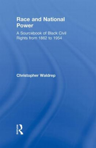 Knjiga Race and National Power Christopher Waldrep