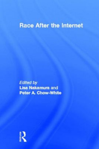 Buch Race After the Internet Lisa Nakamura