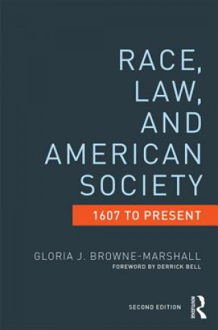 Книга Race, Law, and American Society Gloria J. Browne-Marshall