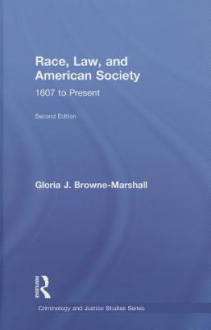 Книга Race, Law, and American Society Gloria J. Browne-Marshall