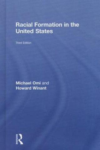 Książka Racial Formation in the United States Howard Winant