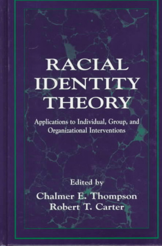 Knjiga Racial Identity Theory 