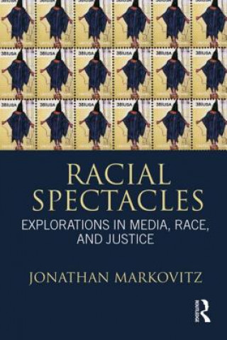 Książka Racial Spectacles Jonathan Markovitz