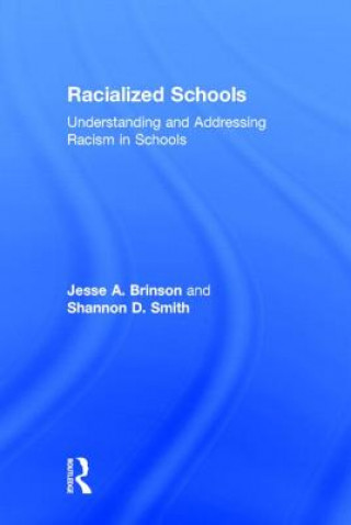 Kniha Racialized Schools Shannon D. Smith