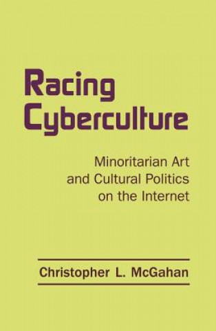 Książka Racing Cyberculture Christopher L. McGahan