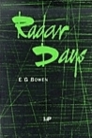 Könyv Radar Days E.G. Bowen