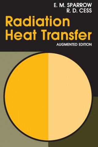 Knjiga Radiation Heat Transfer, Augmented Edition R. D. Cess