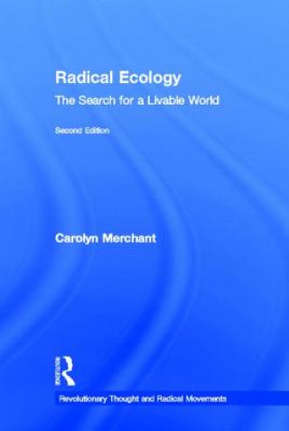 Könyv Radical Ecology Carolyn Merchant