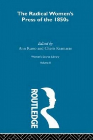 Kniha Radical Women's Press of the 1850's Ann Russo