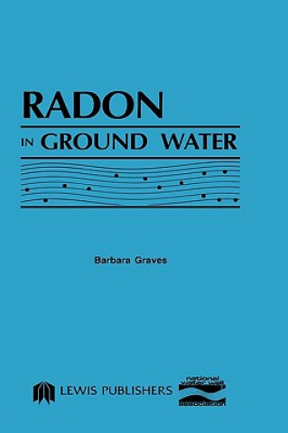 Book Radon in Ground Water National Water Well Association