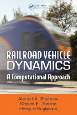 Book Railroad Vehicle Dynamics Khaled  E. Zaazaa