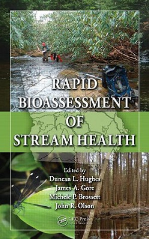 Carte Rapid Bioassessment of Stream Health John R. Olson