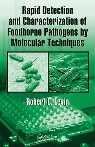 Buch Rapid Detection and Characterization of Foodborne Pathogens by Molecular Techniques Levin