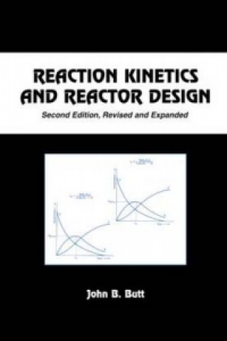 Könyv Reaction Kinetics and Reactor Design John B. Butt