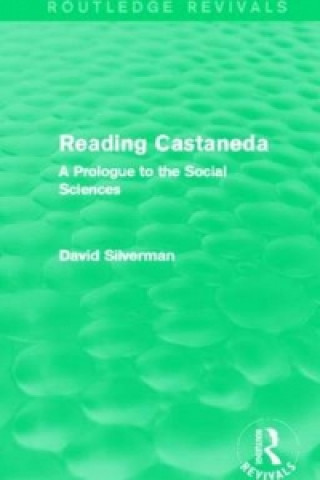 Kniha Reading Castaneda David Silverman