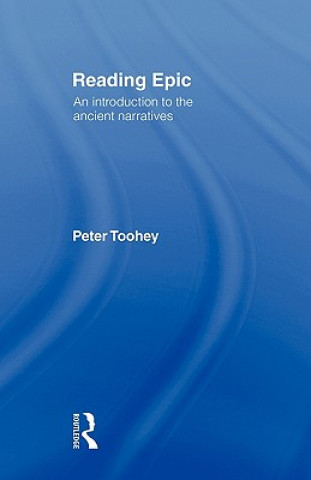 Knjiga Reading Epic Peter Toohey