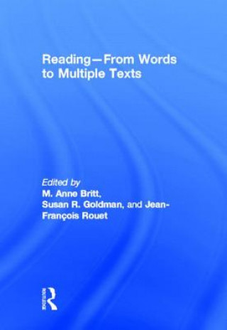 Kniha Reading - From Words to Multiple Texts 