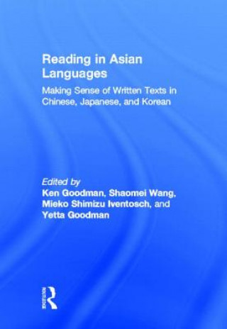 Kniha Reading in Asian Languages Kenneth S. Goodman