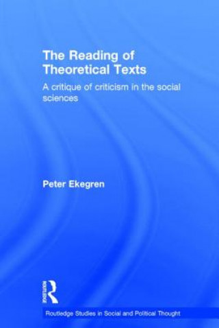 Könyv Reading of Theoretical Texts Peter Ekegren