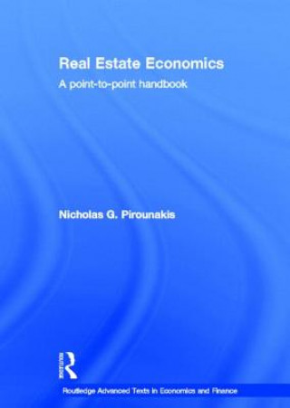 Kniha Real Estate Economics Nicholas G. Pirounakis