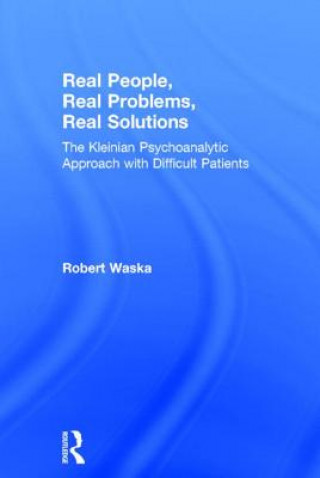 Carte Real People, Real Problems, Real Solutions Robert Waska