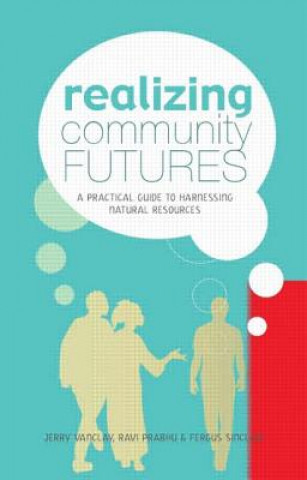Kniha Realizing Community Futures Fergus Sinclair