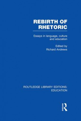 Kniha Rebirth of Rhetoric 