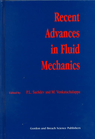 Kniha Recent Advances in Fluid Mechanics P. L. Sachdev