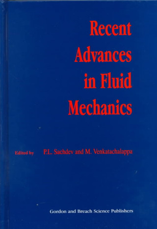 Книга Recent Advances in Fluid Mechanics P. L. Sachdev