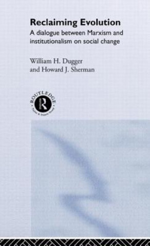 Knjiga Reclaiming Evolution William M. Dugger