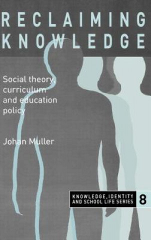 Carte Reclaiming Knowledge John P. Muller