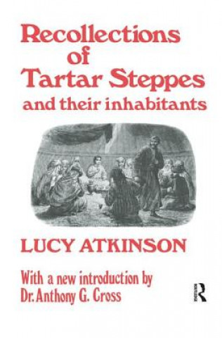 Carte Recollections of Tartar Steppes and Their Inhabitants Mrs. Lucy Atkinson
