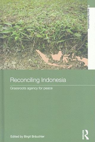 Knjiga Reconciling Indonesia Birgit Bräuchler