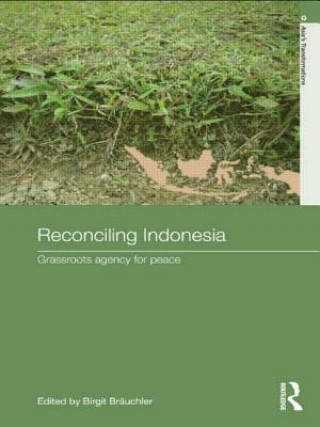 Könyv Reconciling Indonesia Birgit Bräuchler