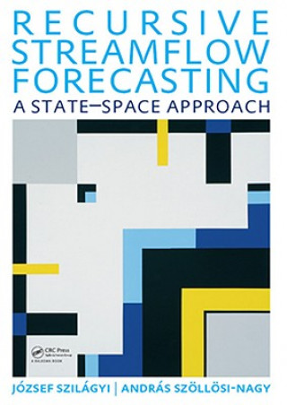 Knjiga Recursive Streamflow Forecasting Andras Szollosi Nagy