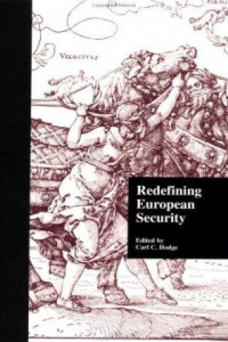 Book Redefining European Security Carl C. Hodge