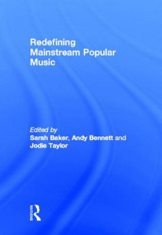 Книга Redefining Mainstream Popular Music 