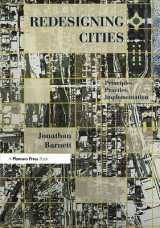 Knjiga Redesigning Cities Jonathan Barnett
