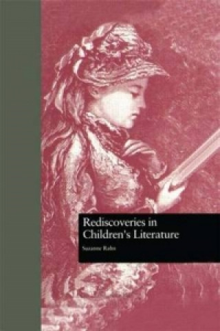 Kniha Rediscoveries in Children's Literature Suzanne Rahn