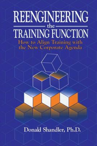 Knjiga Reengineering the Training Function Donald Shandler