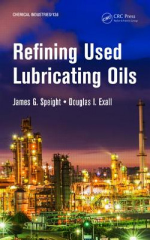 Buch Refining Used Lubricating Oils Douglas I. Exall