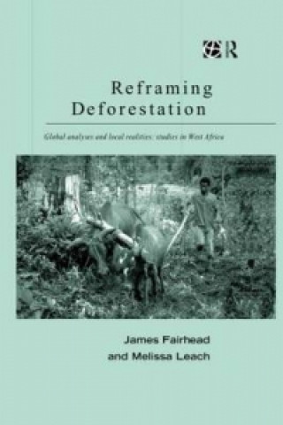 Könyv Reframing Deforestation Melissa Leach