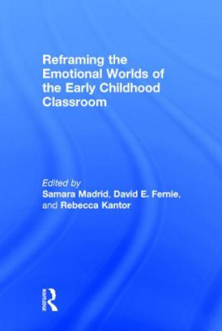 Carte Reframing the Emotional Worlds of the Early Childhood Classroom 