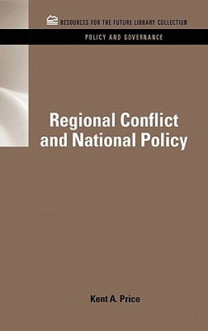 Kniha Regional Conflict and National Policy Kent A. Price